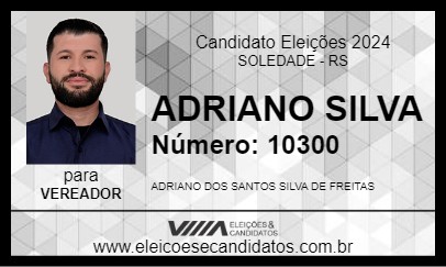 Candidato ADRIANO SILVA 2024 - SOLEDADE - Eleições