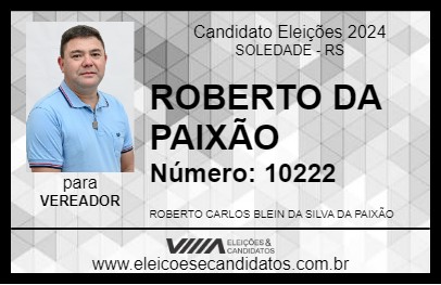 Candidato ROBERTO DA PAIXÃO 2024 - SOLEDADE - Eleições