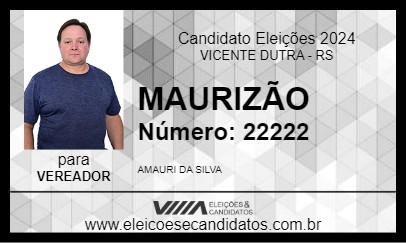 Candidato MAURIZÃO 2024 - VICENTE DUTRA - Eleições