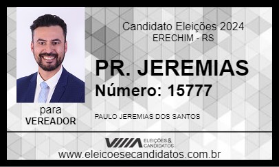 Candidato PR. JEREMIAS 2024 - ERECHIM - Eleições