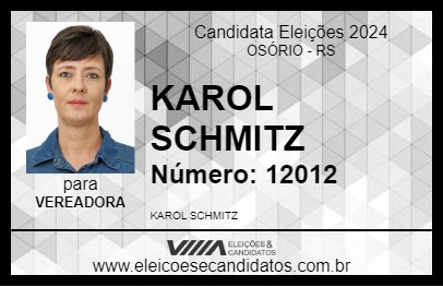 Candidato KAROL SCHMITZ 2024 - OSÓRIO - Eleições