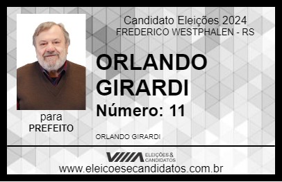 Candidato ORLANDO GIRARDI 2024 - FREDERICO WESTPHALEN - Eleições