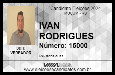 Candidato IVAN RODRIGUES 2024 - MUÇUM - Eleições