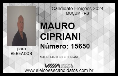 Candidato MAURO CIPRIANI 2024 - MUÇUM - Eleições