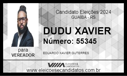 Candidato DUDU XAVIER 2024 - GUAÍBA - Eleições