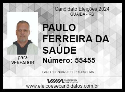 Candidato PAULO FERREIRA DA SAÚDE 2024 - GUAÍBA - Eleições