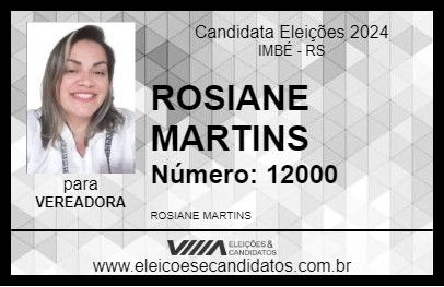 Candidato ROSIANE MARTINS 2024 - IMBÉ - Eleições