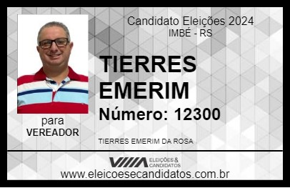 Candidato TIERRES EMERIM 2024 - IMBÉ - Eleições