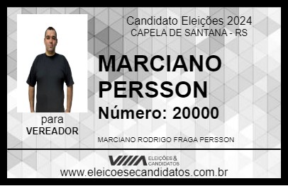 Candidato MARCIANO PERSSON 2024 - CAPELA DE SANTANA - Eleições