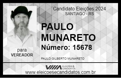 Candidato PAULO MUNARETO 2024 - SANTIAGO - Eleições