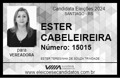 Candidato ESTER CABELEIREIRA 2024 - SANTIAGO - Eleições