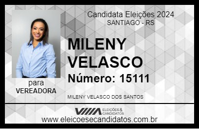 Candidato MILENY VELASCO 2024 - SANTIAGO - Eleições