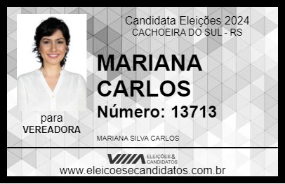 Candidato MARIANA CARLOS 2024 - CACHOEIRA DO SUL - Eleições