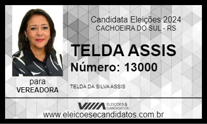 Candidato TELDA ASSIS 2024 - CACHOEIRA DO SUL - Eleições