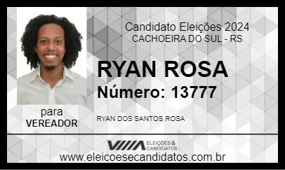 Candidato RYAN ROSA 2024 - CACHOEIRA DO SUL - Eleições