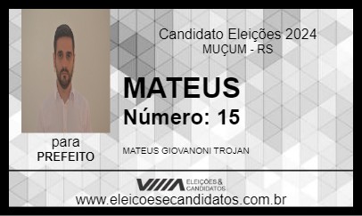 Candidato MATEUS TROJAN 2024 - MUÇUM - Eleições