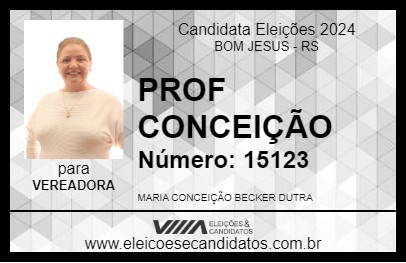 Candidato PROF CONCEIÇÃO 2024 - BOM JESUS - Eleições