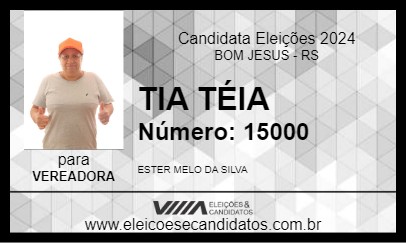 Candidato TIA TÉIA 2024 - BOM JESUS - Eleições