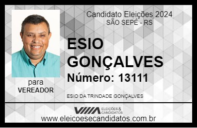 Candidato ESIO GONÇALVES 2024 - SÃO SEPÉ - Eleições