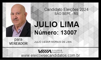 Candidato JULIO LIMA 2024 - SÃO SEPÉ - Eleições