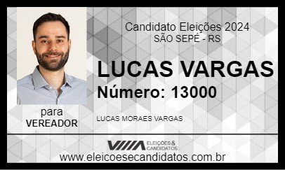 Candidato LUCAS VARGAS 2024 - SÃO SEPÉ - Eleições