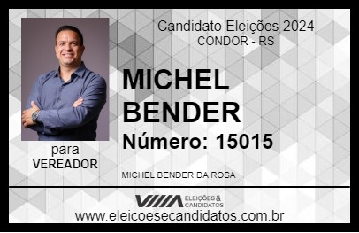 Candidato MICHEL BENDER 2024 - CONDOR - Eleições