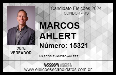 Candidato MARCOS AHLERT 2024 - CONDOR - Eleições