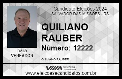 Candidato QUILIANO RAUBER 2024 - SALVADOR DAS MISSÕES - Eleições