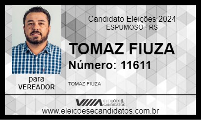 Candidato TOMAZ FIUZA 2024 - ESPUMOSO - Eleições