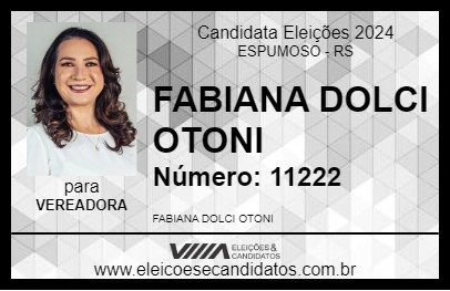 Candidato FABIANA DOLCI OTONI 2024 - ESPUMOSO - Eleições