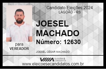 Candidato JOESEL MACHADO 2024 - LAGOÃO - Eleições