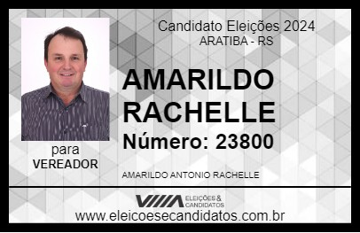 Candidato AMARILDO RACHELLE 2024 - ARATIBA - Eleições