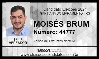 Candidato MOISÉS BRUM 2024 - SANT\ANA DO LIVRAMENTO - Eleições