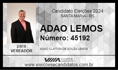 Candidato ADAO LEMOS 2024 - SANTA MARIA - Eleições