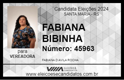 Candidato FABIANA BIBINHA 2024 - SANTA MARIA - Eleições