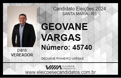 Candidato GEOVANE VARGAS 2024 - SANTA MARIA - Eleições