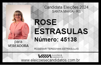 Candidato ROSE ESTRASULAS 2024 - SANTA MARIA - Eleições