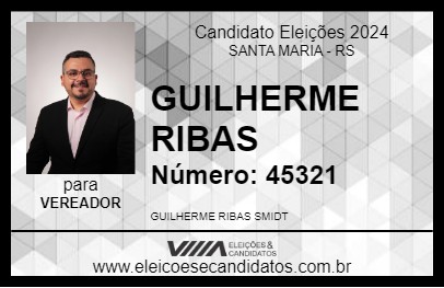 Candidato GUILHERME RIBAS 2024 - SANTA MARIA - Eleições