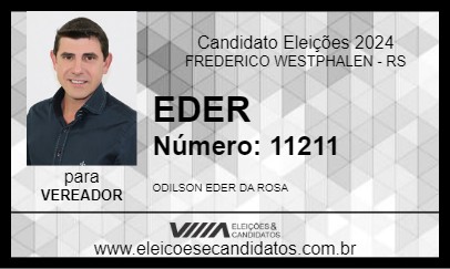 Candidato EDER 2024 - FREDERICO WESTPHALEN - Eleições