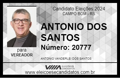 Candidato ANTONIO DOS SANTOS 2024 - CAMPO BOM - Eleições