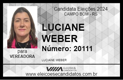 Candidato LUCIANE WEBER 2024 - CAMPO BOM - Eleições