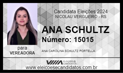 Candidato ANA SCHULTZ 2024 - NICOLAU VERGUEIRO - Eleições