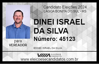 Candidato DINEI ISRAEL DA SILVA 2024 - LAGOA BONITA DO SUL - Eleições