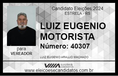 Candidato LUIZ EUGENIO MOTORISTA 2024 - ESTRELA - Eleições