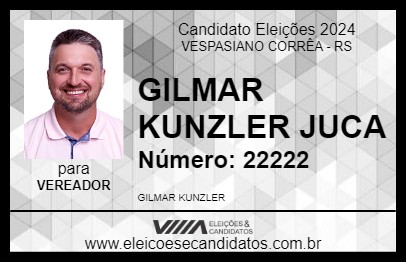 Candidato GILMAR KUNZLER JUCA 2024 - VESPASIANO CORRÊA - Eleições