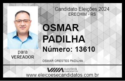 Candidato OSMAR PADILHA 2024 - ERECHIM - Eleições