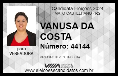 Candidato VANUSA DA COSTA 2024 - MATO CASTELHANO - Eleições