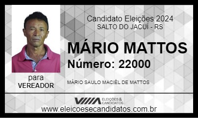 Candidato MÁRIO MATTOS 2024 - SALTO DO JACUÍ - Eleições