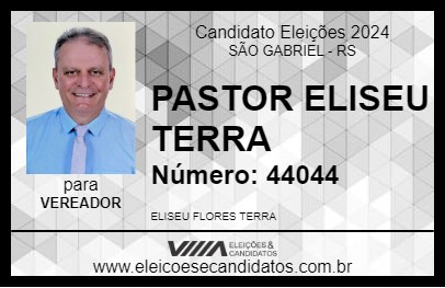 Candidato PASTOR ELISEU TERRA 2024 - SÃO GABRIEL - Eleições