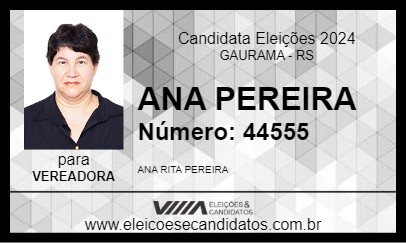 Candidato ANA PEREIRA 2024 - GAURAMA - Eleições